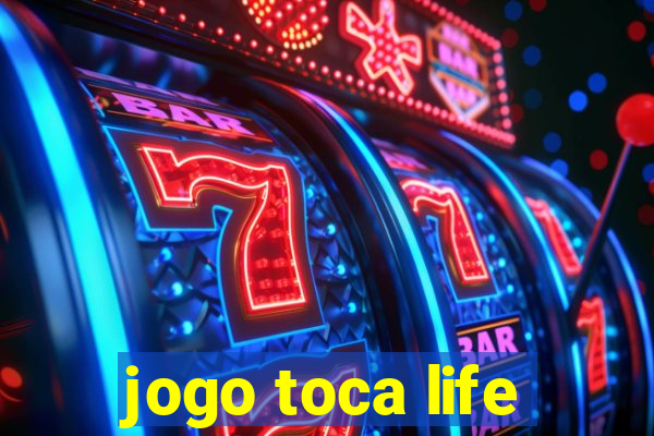 jogo toca life